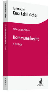 Zum Artikel "Neuerscheinung der 6. Auflage des Lehrbuchs Kommunalrecht"